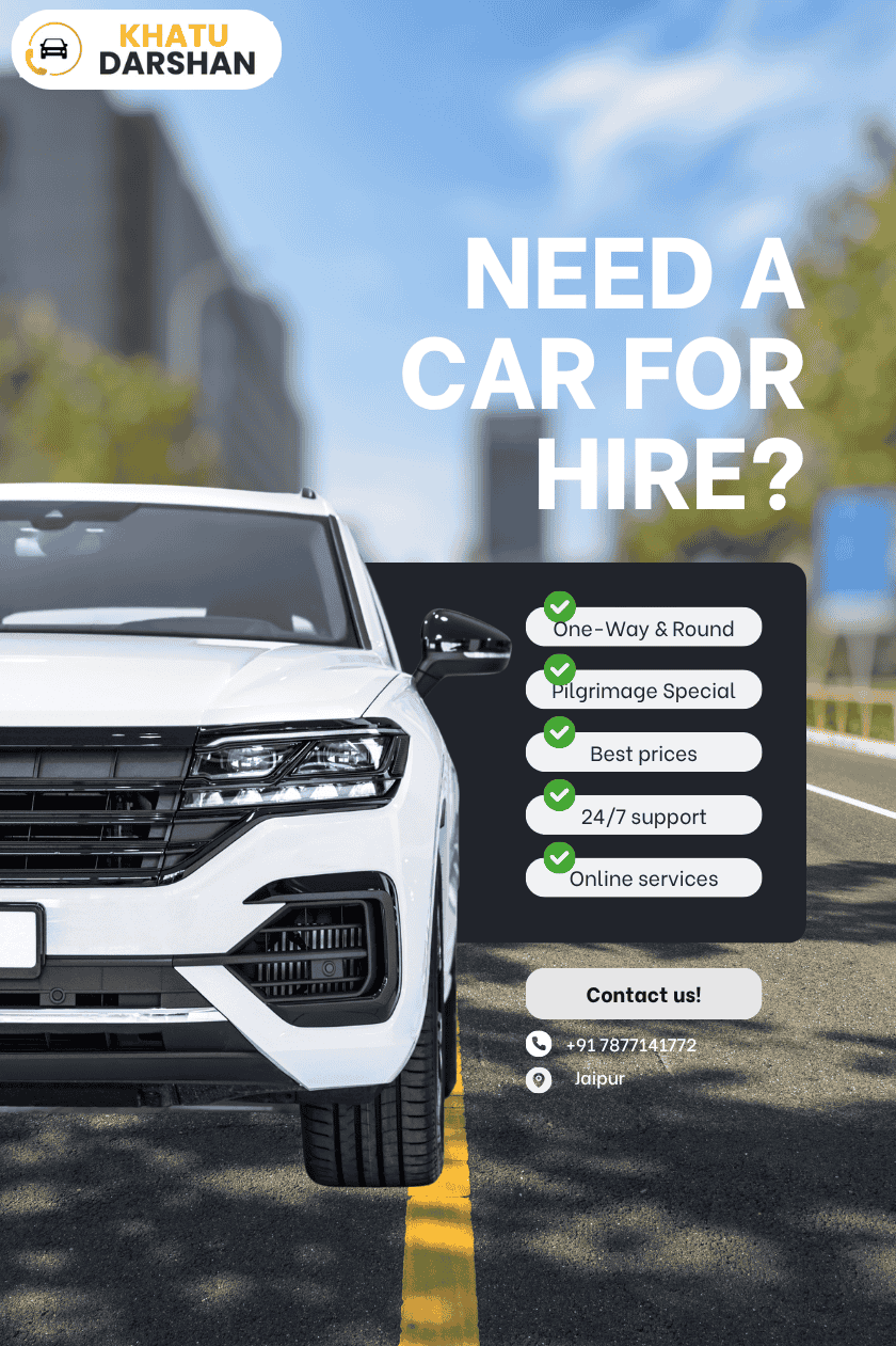 Need a car for hire - Khatu darshan. Jaipur to khatushyam ji